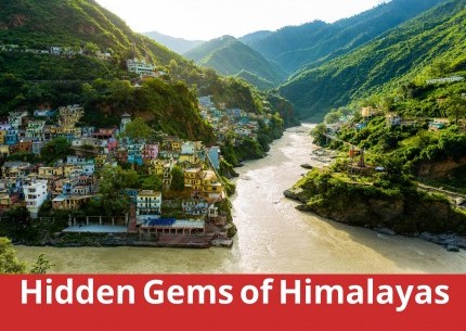 Hidden Gems of the Himalayas