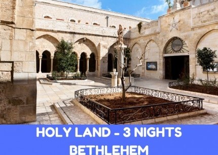 Holy Land 3 Nights Bethlehem