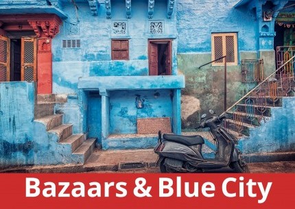 Bazaars Blue City and Beyond